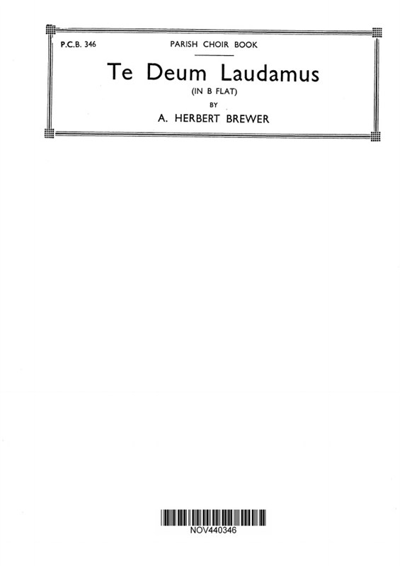 A. Herbert Brewer: Te Deum In B Flat