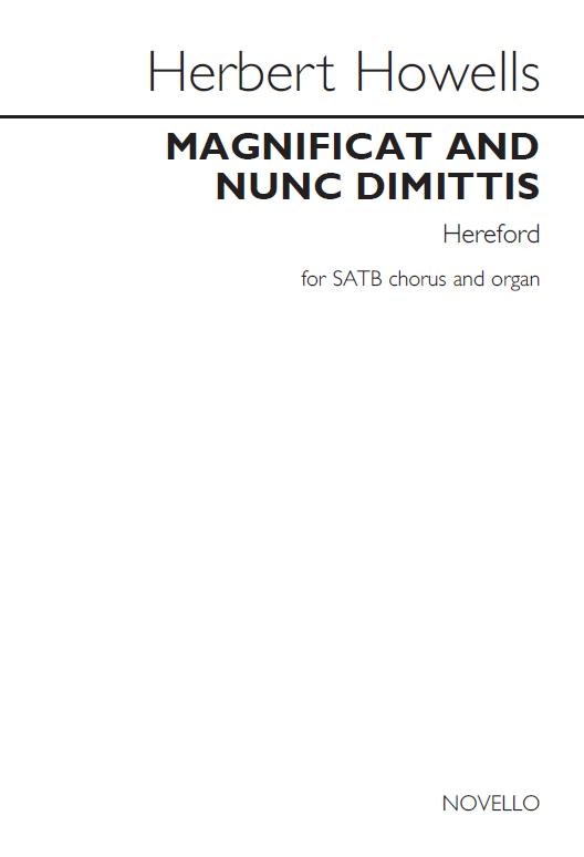 Herbert Howells: Magnificat And Nunc Dimittis (Hereford) Satb/Organ