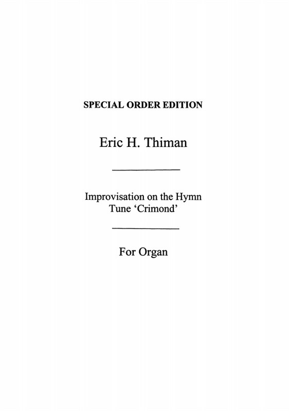Thiman: Improvisation On Crimond for Organ