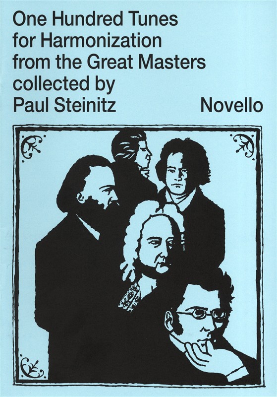 One Hundred Tunes For Harmonisation From The Great Masters