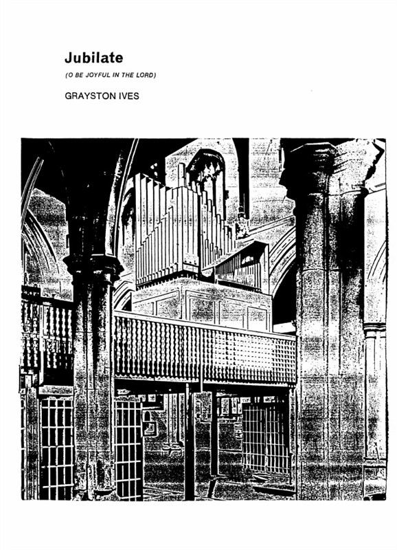 Grayston Ives: Jubilate Deo