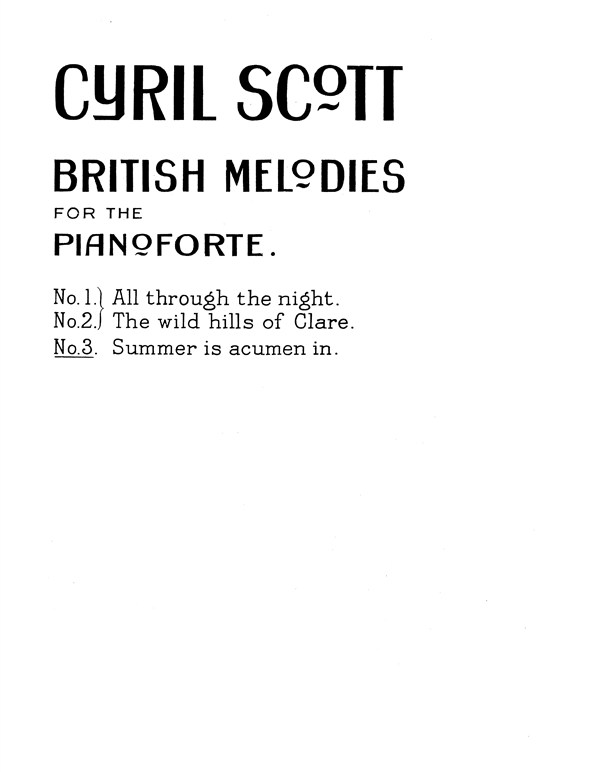 Cyril Scott: British Melodies For Piano - No.3 (Summer Is Acumen In)