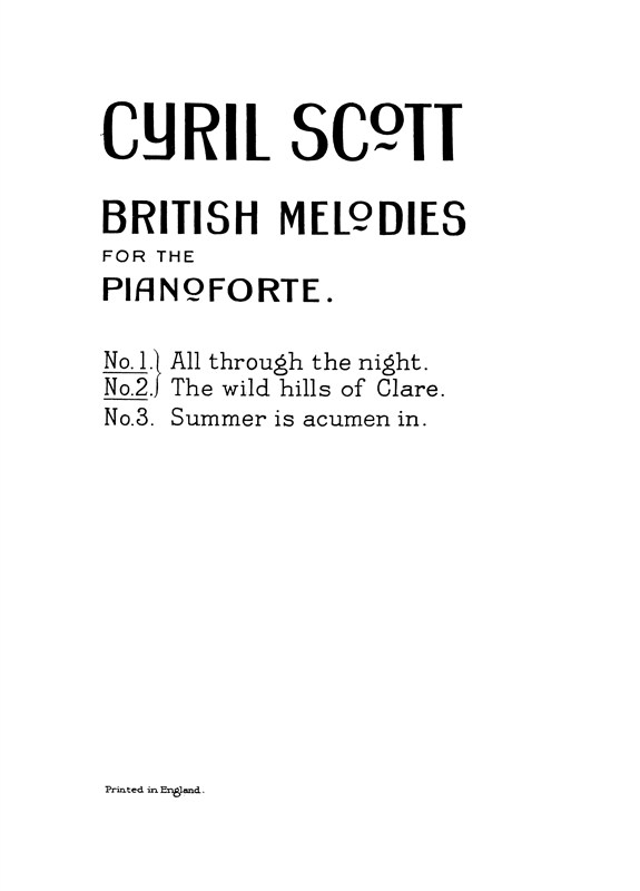 Cyril Scott: British Melodies For Piano - Nos. 1 And 2