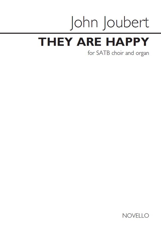 Joubert: They Are Happy Op. 119 for SATB Chorus