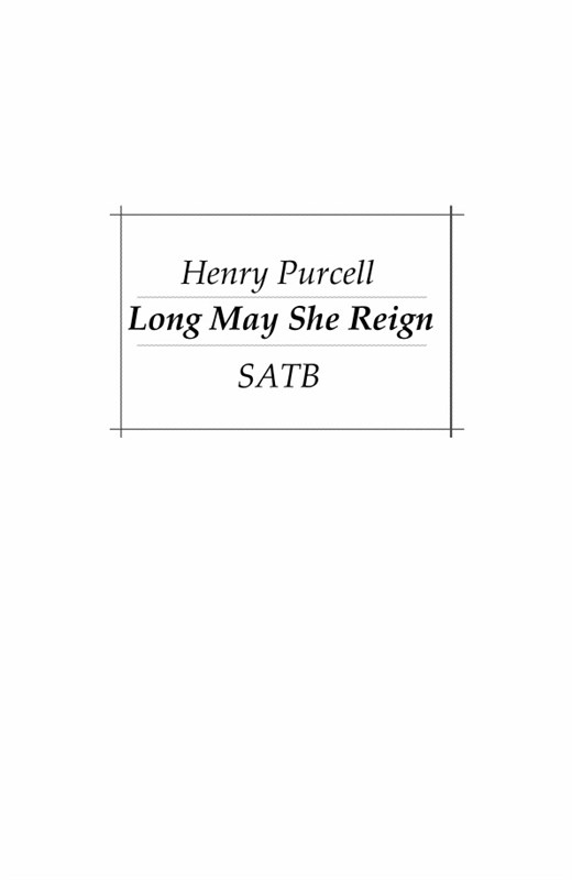 Henry Purcell: Long May She Reign