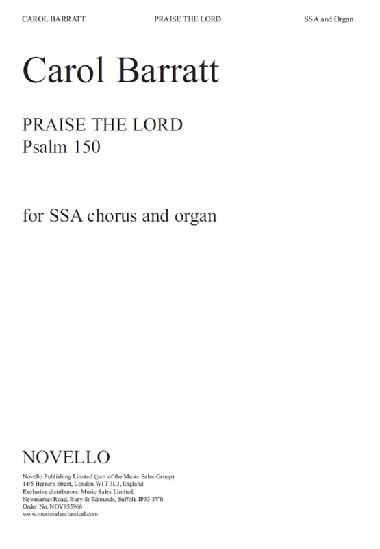 Carol Barratt: Praise The Lord (SSA/Organ)