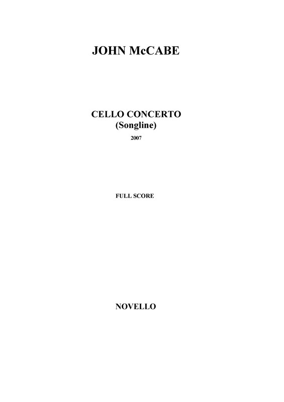 John McCabe – Cello Concerto (“Songline”) For Solo Cello And Orchestra