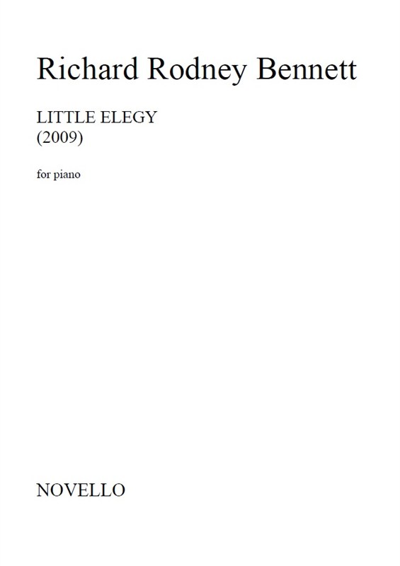Richard Rodney Bennett: Little Elegy