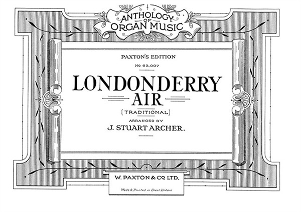 J. Stuart Archer: Londonderry Air (Organ)