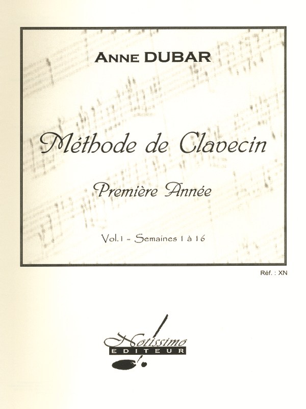 Dubar Methode De Clavecin 1ere Annee Volume 1 Harpsichord Book