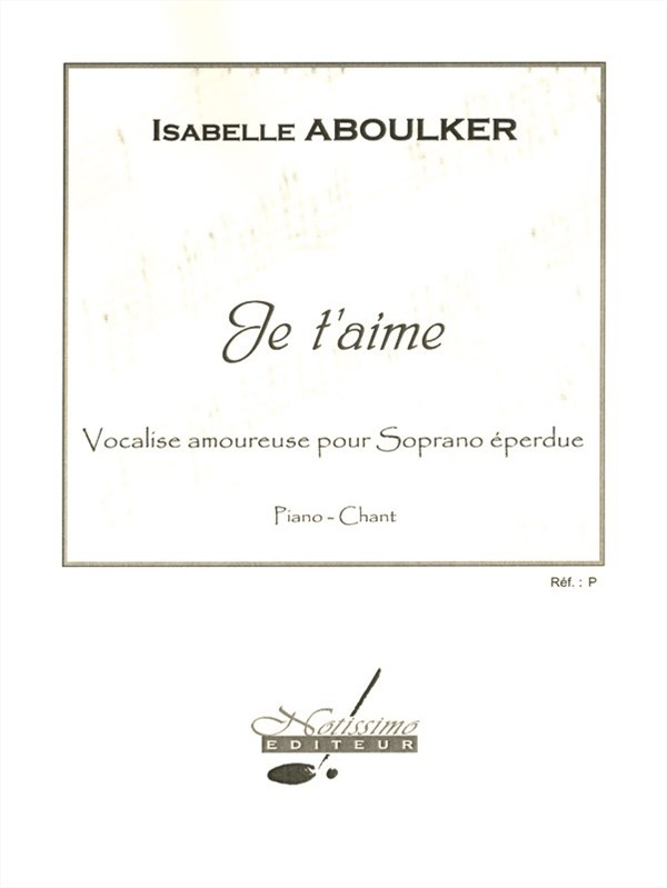 Isabelle Aboulker: I love you, for Soprano and Piano