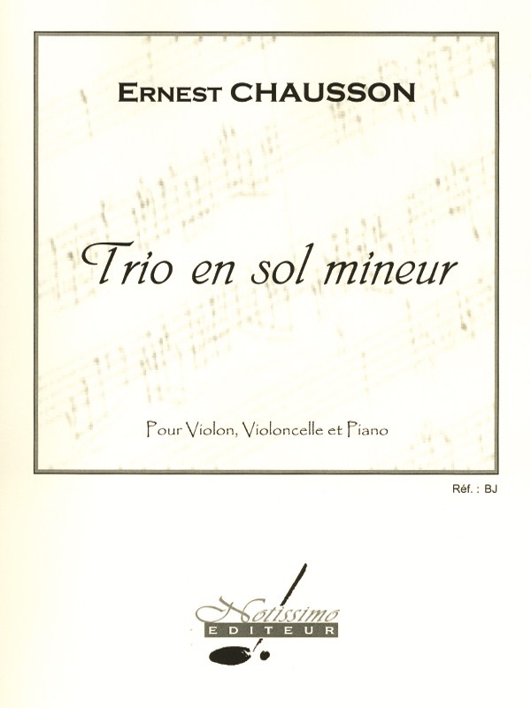 Chausson Trio En G Minor Violin Or Cello & Piano Performance Scores