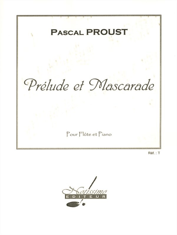 Proust Prelude Et Mascarade Flute & Piano Book