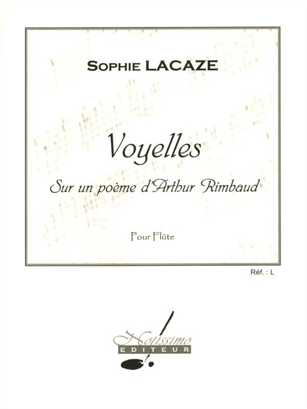 Lacaze Rimbaud Voyelles Sur Un Poeme D'arthur Rimbaud Flute Solo Book