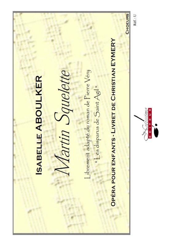 Aboulker Eymery Martin Squelette Opera Pour Enfants Choir Book