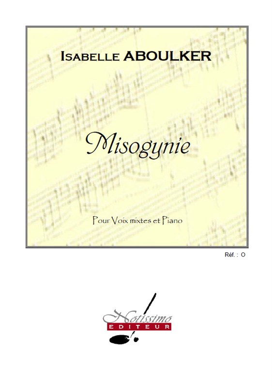 Aboulker Misogynie Sstb & Piano Choral