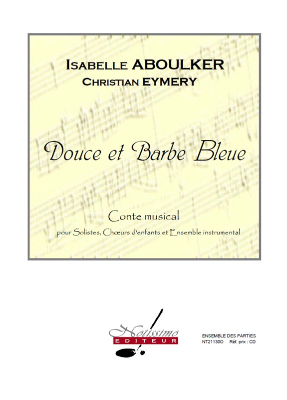 Aboulker Douce Et Barbe Bleue Soli Choir Ensemble Parts