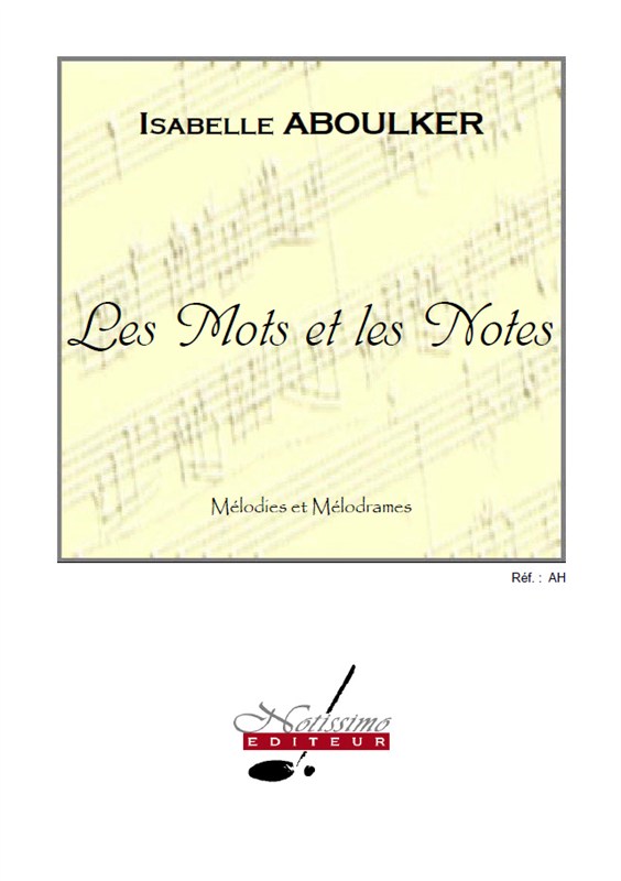Aboulker Mots Et Les Notes Sur Des Themes D'auteurs Voice & Piano Book