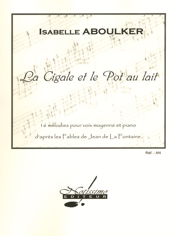 Aboulker La Cigale Et Le Pot Au Lait Melodies A Acc Book