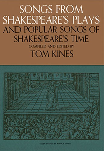 Songs From Shakespeare?s Plays And Popular Songs Of Shakespeare?s Time