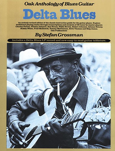Delta Blues: Oak Anthology Of Blues Guitar