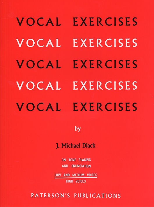 J. Michael Diack: Vocal Exercises On Tone Placing And Enunciation (Low And Medium Voices)