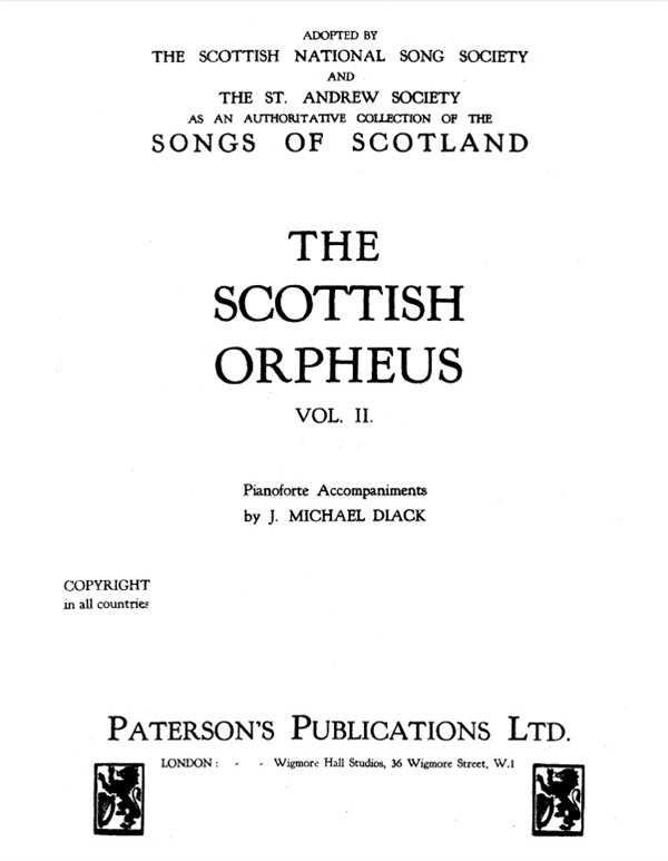The Scottish Orpheus Collection Volume 2-voice/Piano (Arr. By Diack)