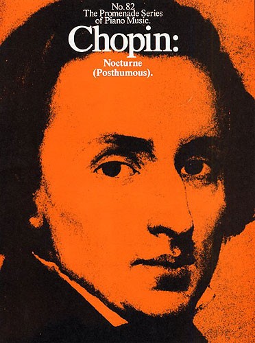 Chopin: Nocturne (Posthumous)(No.82)