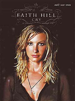 Faith Hill: Cry