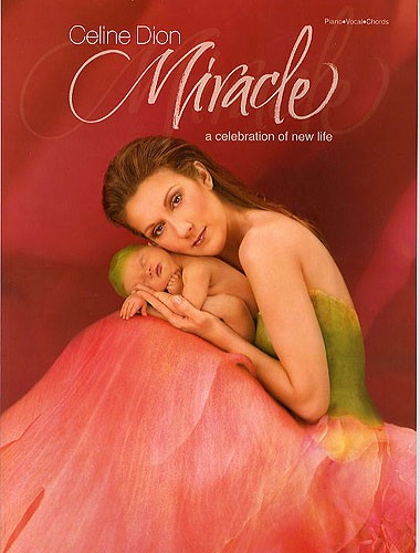 Celine Dion: Miracle
