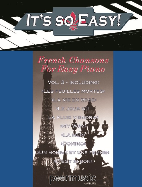 IT'S SO EASY! VOL.3 FRENCH CHANSONS SONGBOOK EASY PIANO