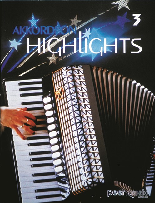 AKKORDEON HIGHLIGHTS VOLUME 3 SONGBOOK AKKORDION