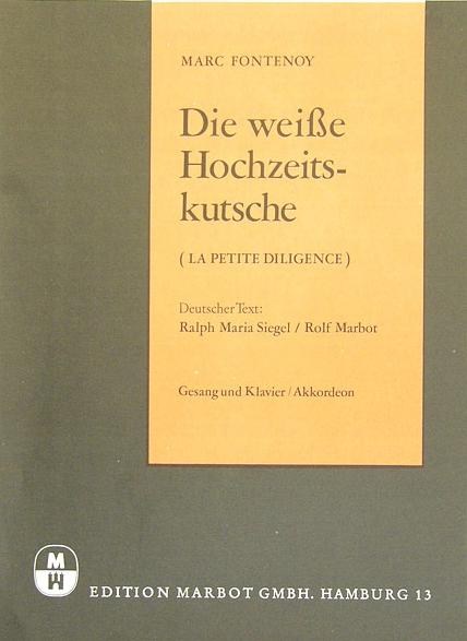 FONTENOY MARC DIE WEISSE HOCHZEITSKUTSCHE PIANO VOCAL CHORD SYMBOLS