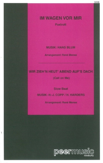 WAGEN VOR MIR WIR ZIEH'N HEUT BK BND PF COND/PTS