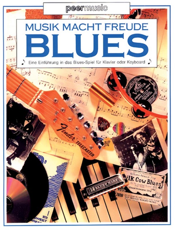 MUSIK MACHT FREUDE BLUES METHOD FOR PIANO OR KEYBOARD