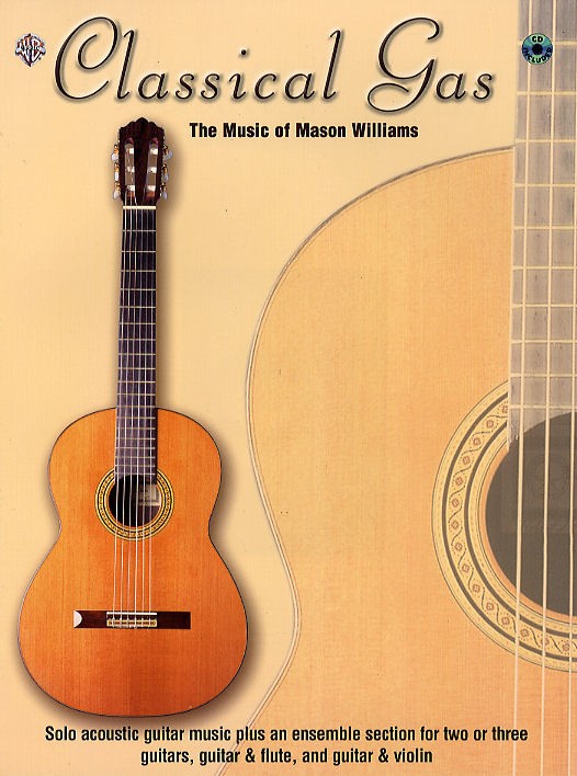 Classical Gas: The Music Of Mason Williams