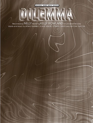 Nelly Featuring Kelly Rowland: Dilemma
