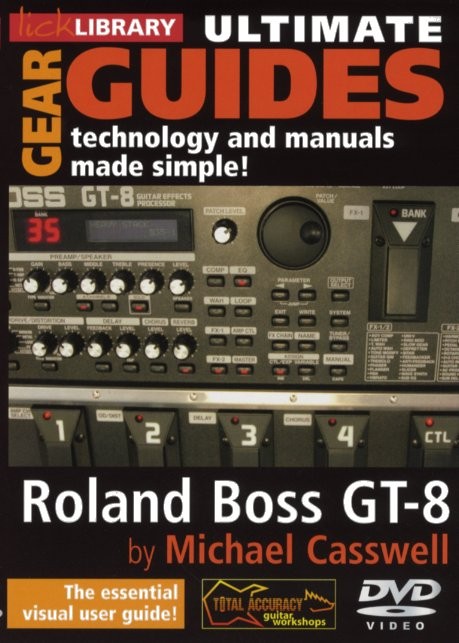 Lick Library: Ultimate Gear Guides - Roland Boss GT-8