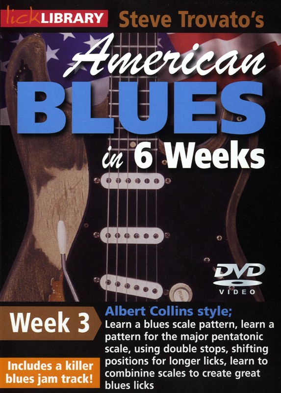 Lick Library: Steve Trovato's American Blues In 6 Weeks - Week 3 (Albert Collins)