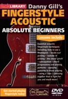 Lick Library: Danny Gill's Absolute Beginner Acoustic Fingerstyle