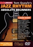 Tom Quayle's Jazz Rhythm Guitar For Absolute Beginners