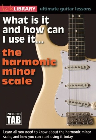 Lick Library: What Is It And How Can I Use It... The Harmonic Minor Scale