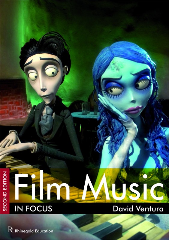 David Ventura: Film Music In Focus - Second Edition