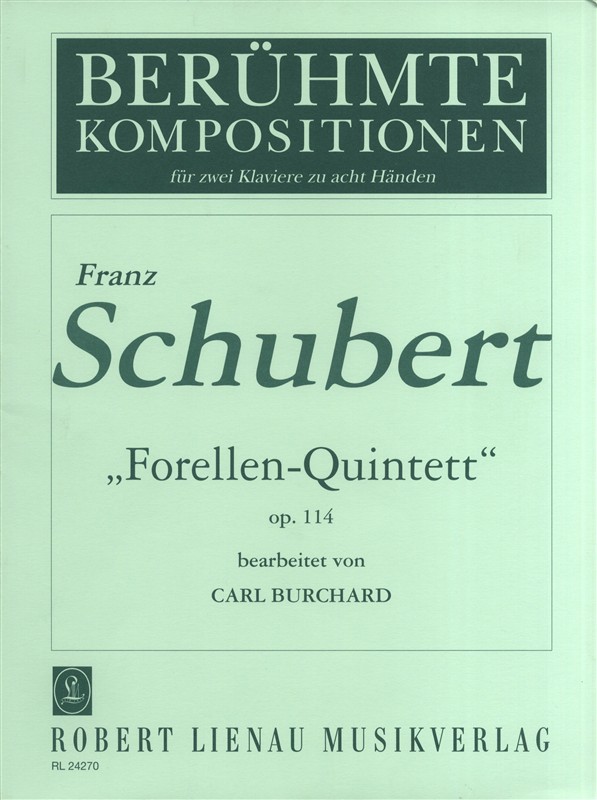 Schubert: Trout Quintet Op 114