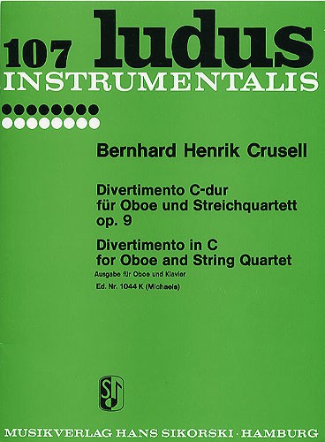 Bernhard Henrik Crusell: Divertimento In C For Oboe And String Quartet Op.9 (Oboe/Piano)
