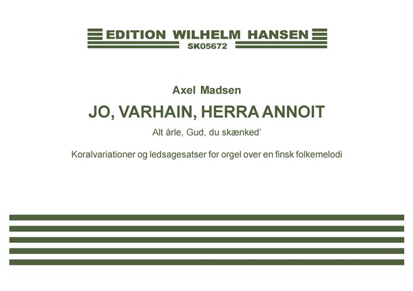 JO,VARHAIN,HERRA SNNOIT