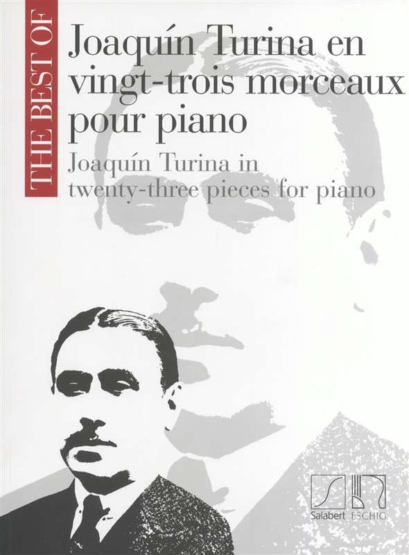 The Best Of Joaquín Turina In Twenty-Three Pieces For Piano