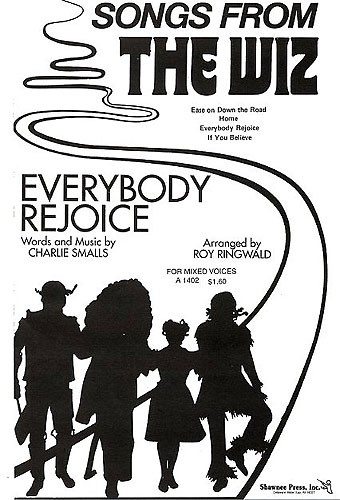 Charlie Smalls: Everybody Rejoice (The Wiz) (SATB)