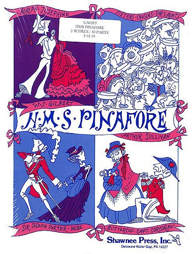 William S. Gilbert/Arthur S. Sullivan: HMS Pinafore Performance Pack (2 Scores And 10 Parts)