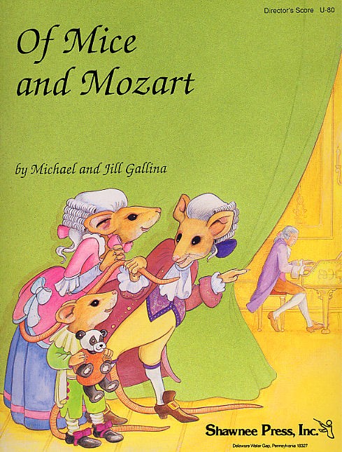 Michael And Jill Gallina: Of Mice And Mozart (Director?s Score)